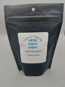 HERE FISHY FISHY CATFISH BAIT-4