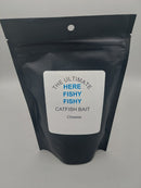 HERE FISHY FISHY CATFISH BAIT-5