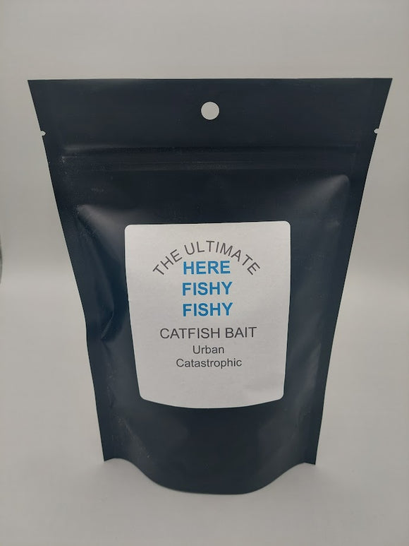 HERE FISHY FISHY CATFISH BAIT